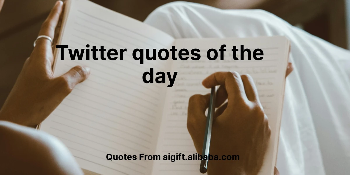 twitter quotes of the day