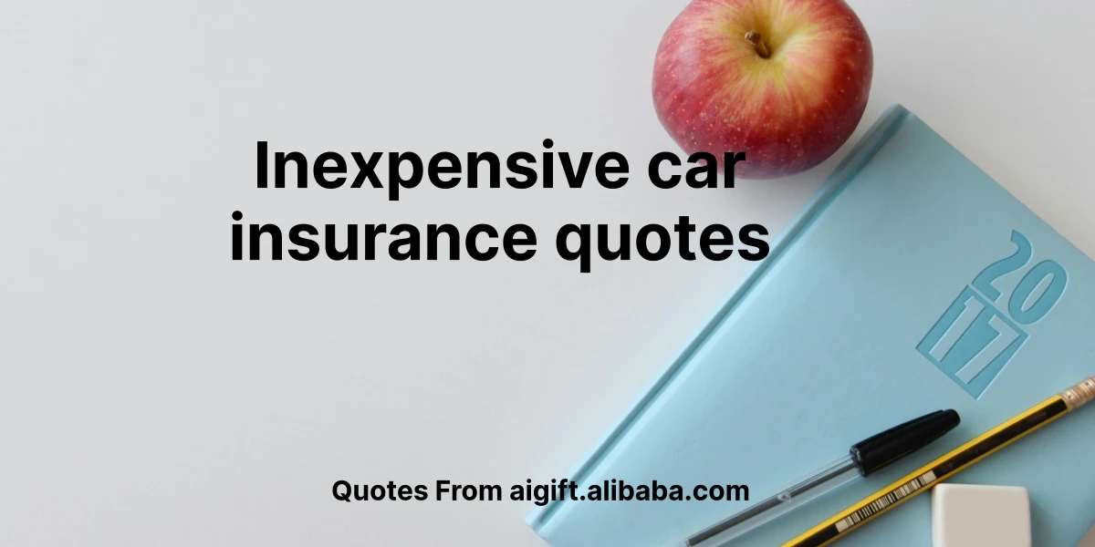 inexpensive car insurance quotes