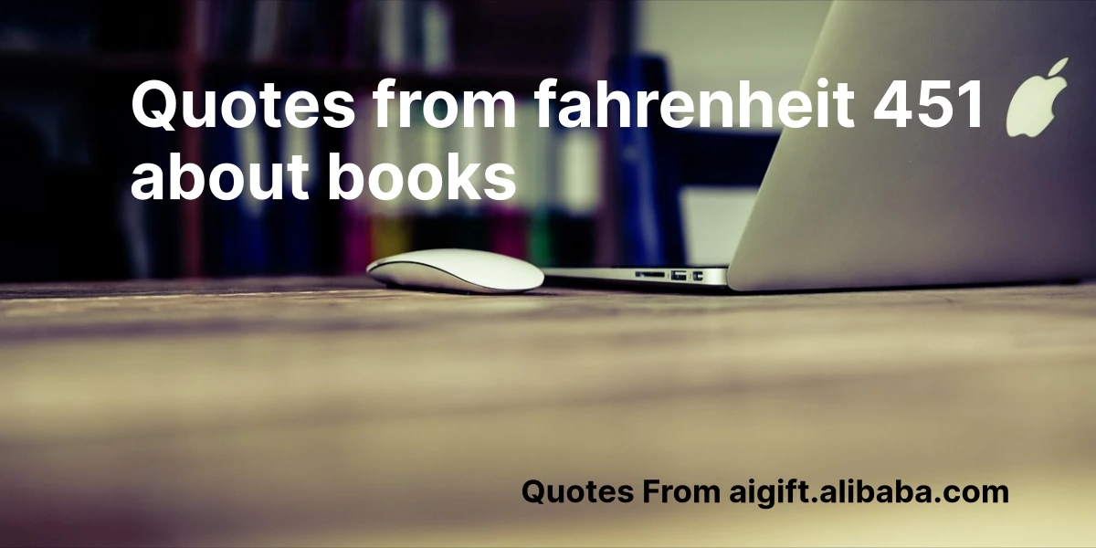 quotes from fahrenheit 451 about books