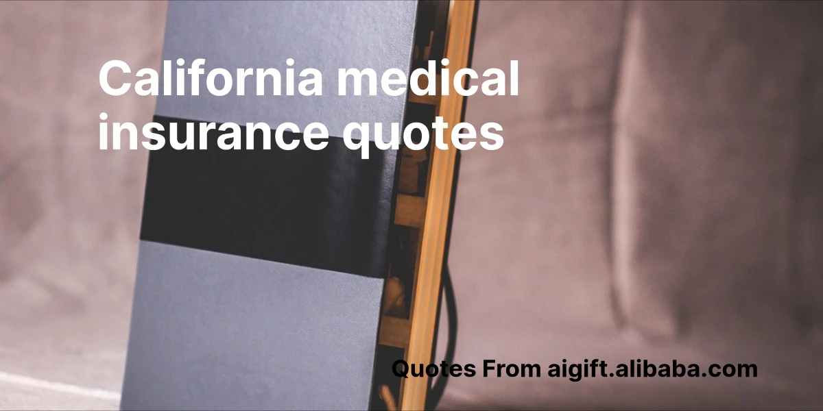 california medical insurance quotes