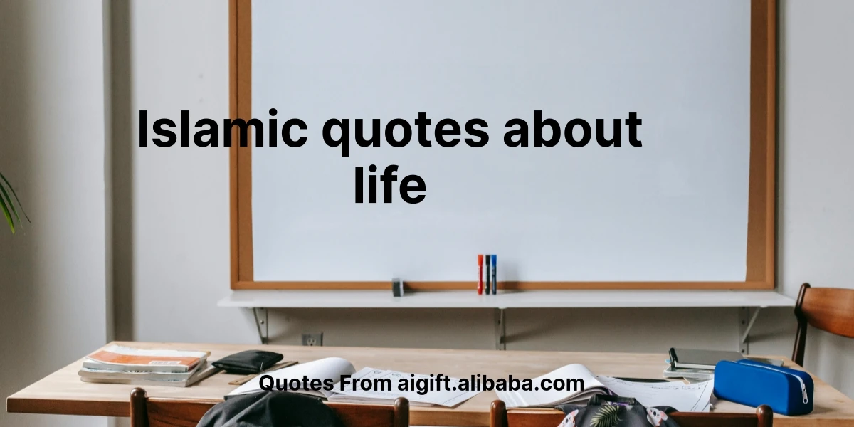 islamic quotes about life