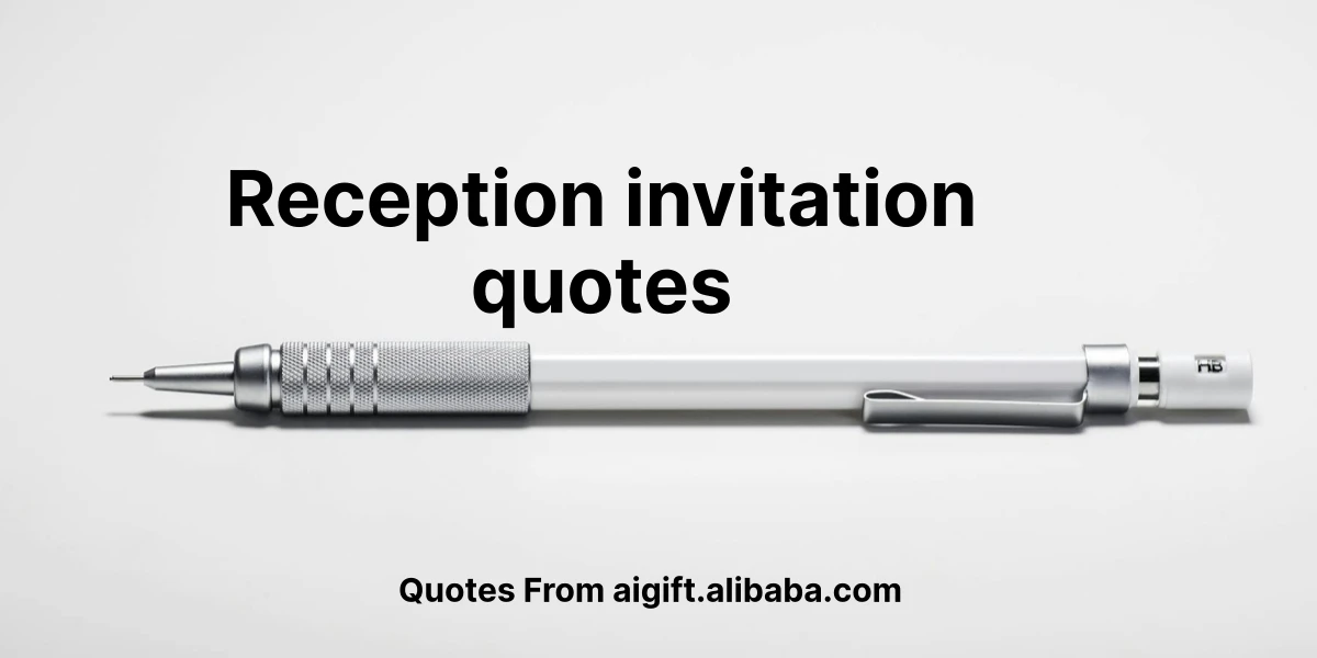 reception invitation quotes