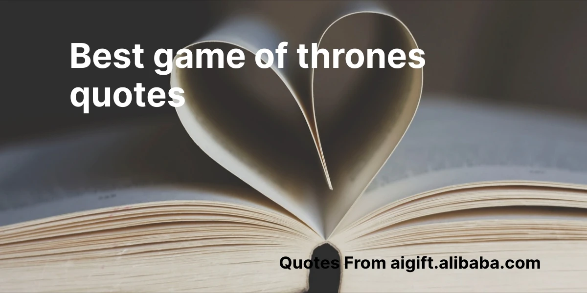 best game of thrones quotes