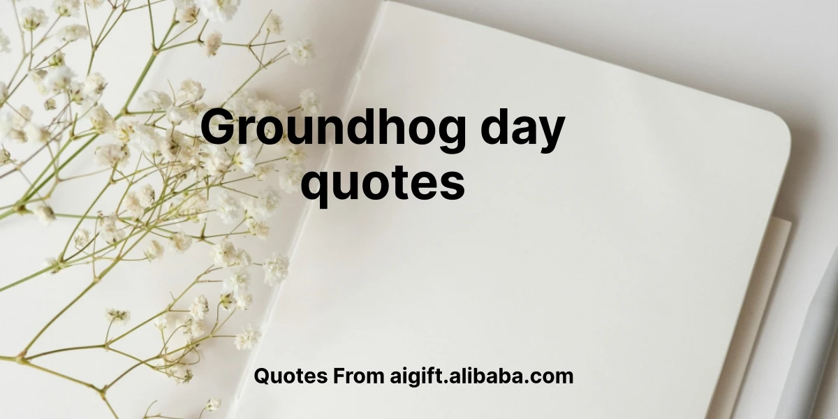 groundhog day quotes