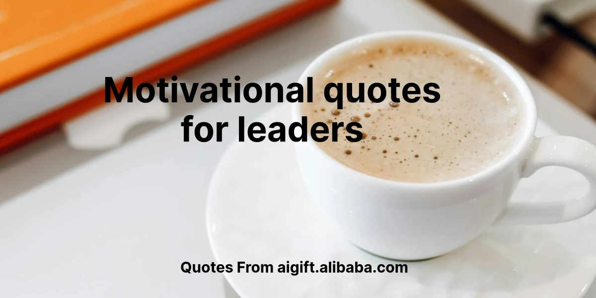 motivational quotes for leaders