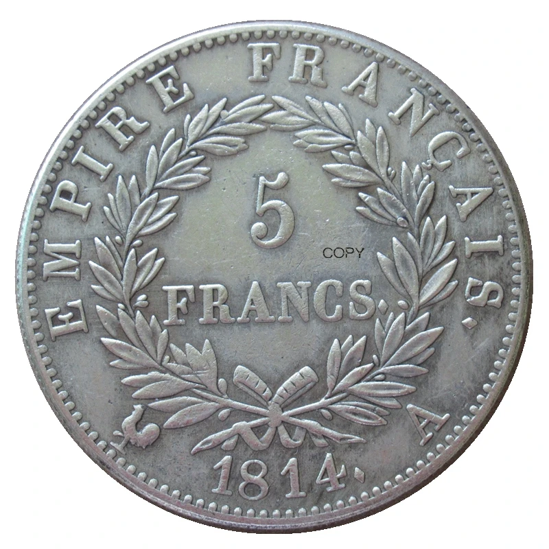 

Reproduction France 1814 A/AM/B/H/I/M/Q/T/W 5 Francs - Napoleon I french empire Silver Plated Coins