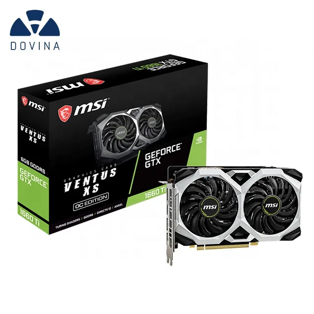 High Quality Cheap Price 192-bit MSI GeForce GTX 1660 Ti VEN XS 6G OC Graphics Card