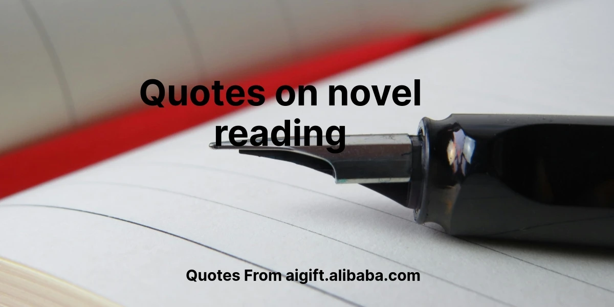 quotes on novel reading