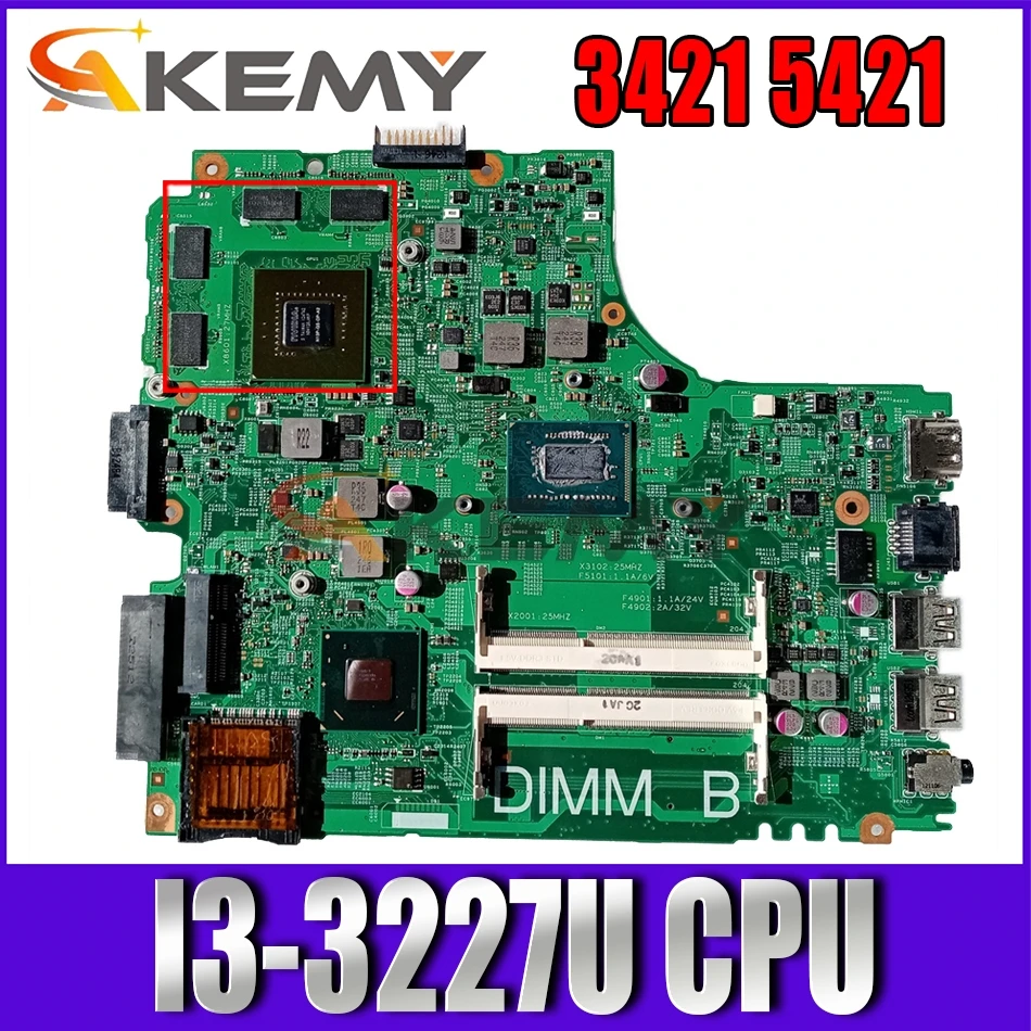 

Free shipping For 3421 5421 laptop motherboard CN-0YKN1H 0YKN1H YKN1H 12204-1 With SR0XF I3-3227U CPU 100% working well