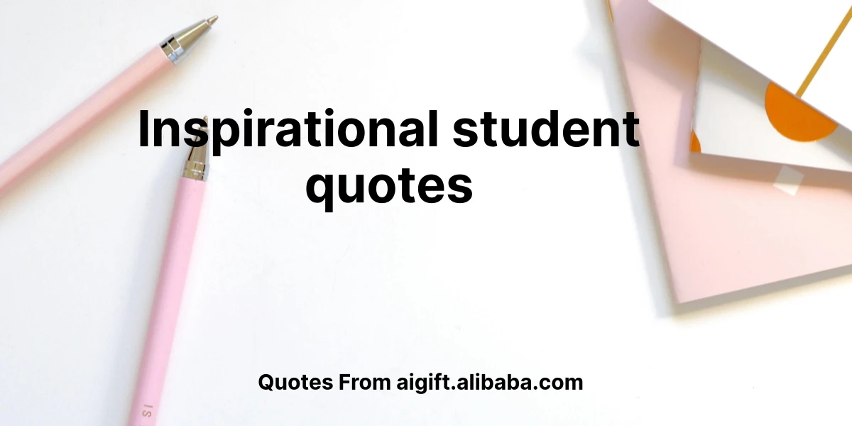 inspirational student quotes