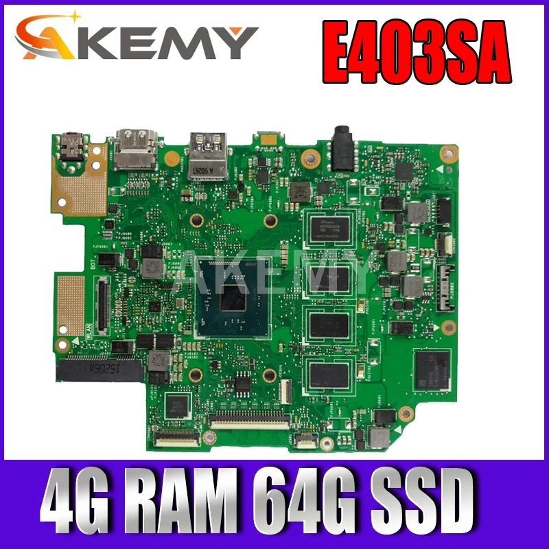 

Akemy Laptop motherboard For Asus E403SA E403S Mainboard REV.2.1 With N3060 N3050 N3150 N3160 4G RAM 64G SSD