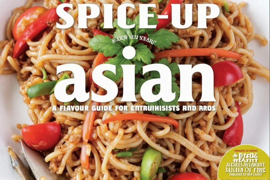 spice up your asian meals a flavorful guide for enthusiasts and pros