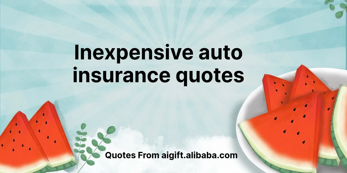 inexpensive auto insurance quotes