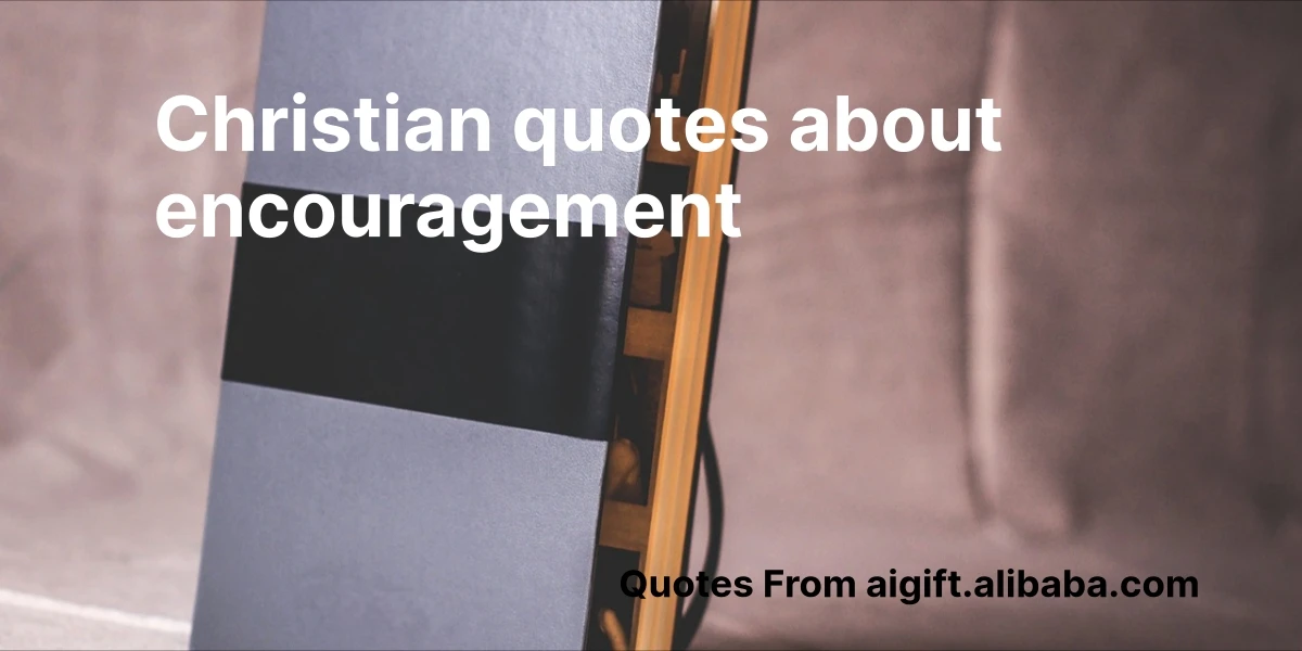christian quotes about encouragement