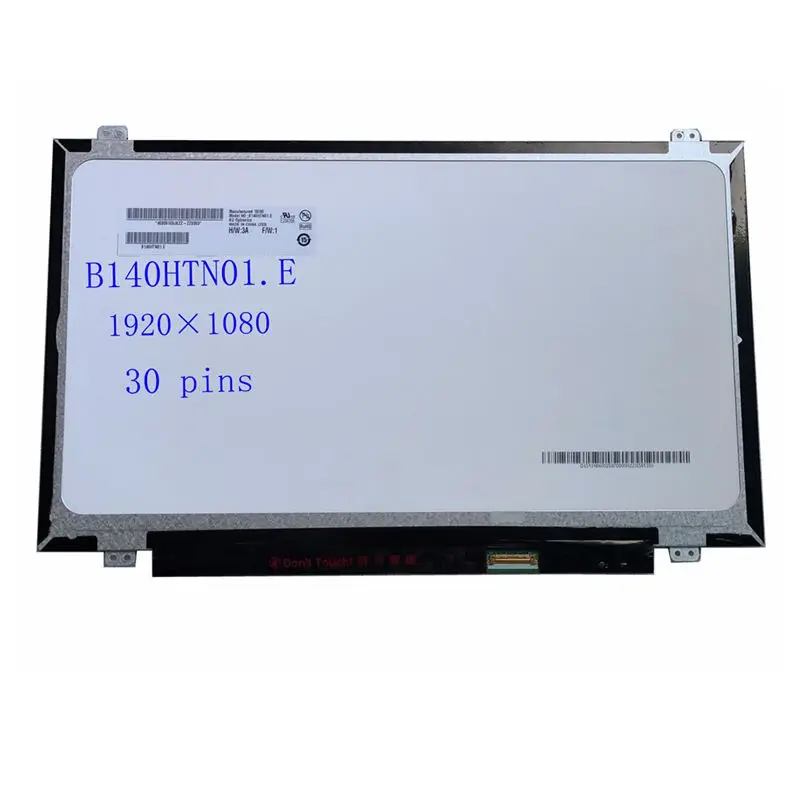 

14.0"inch FHD Slim laptop lcd screen matrix B140HTN01.E B140HTN01.2 B140HTN01.1 EDP 30 pin