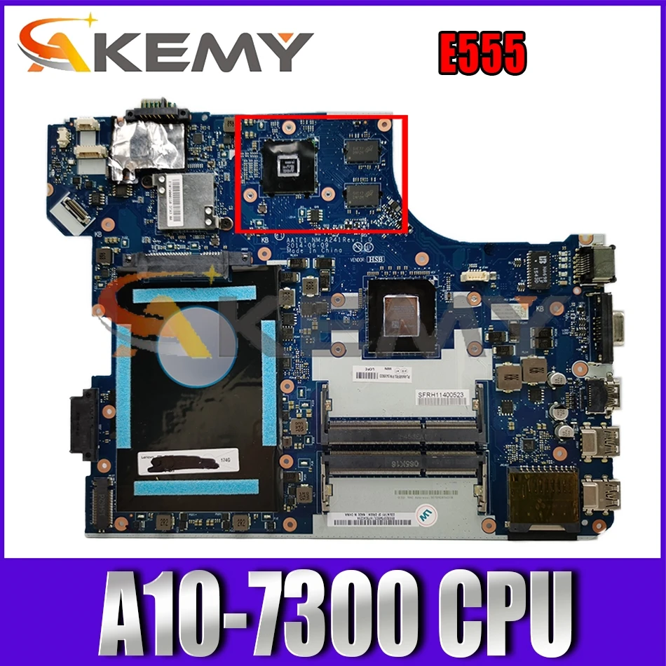 

Akemy AATE1 NM-A241 Motherboard For ThinkPad E555 Laptop Motherboard FRU 04X5633 CPU A10-7300 DDR3 100% Test Work