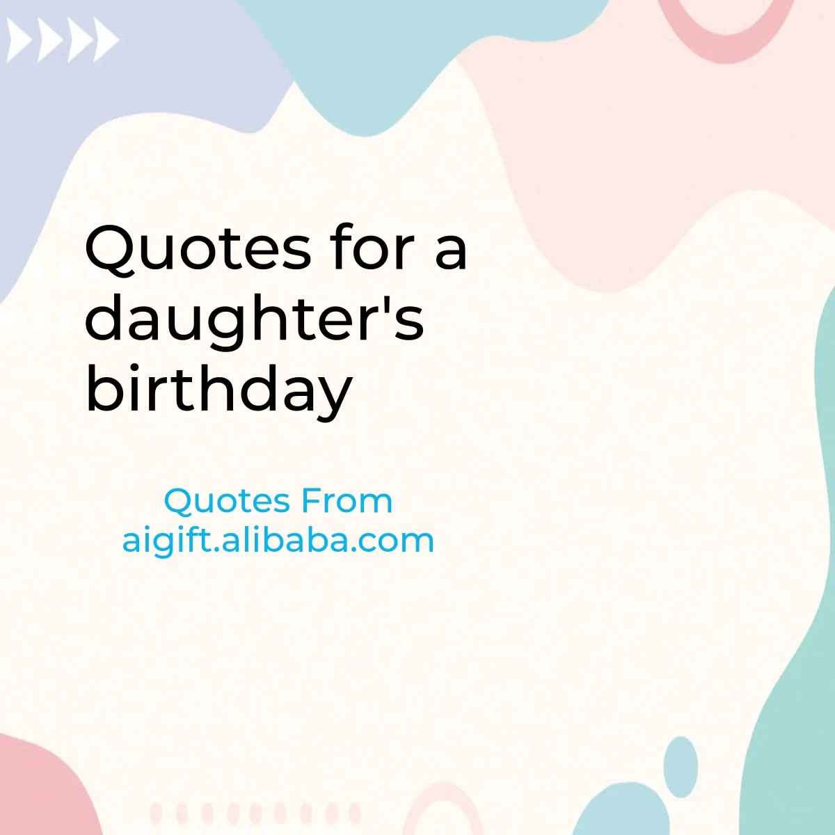 quotes for a daughter's birthday