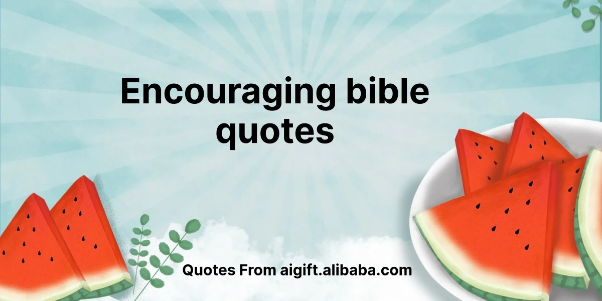 encouraging bible quotes