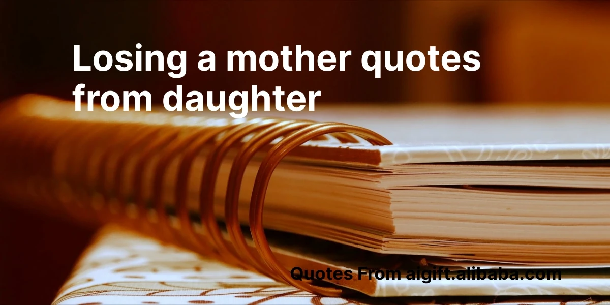 losing a mother quotes from daughter