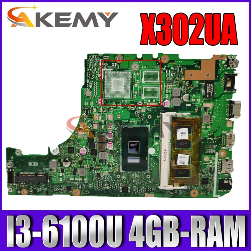 

Akemy X302UA_UJ Laptop motherboard for ASUS X302UA X302UJ X302UV original mainboard Onboard 4GB-RAM I3-6100U GM