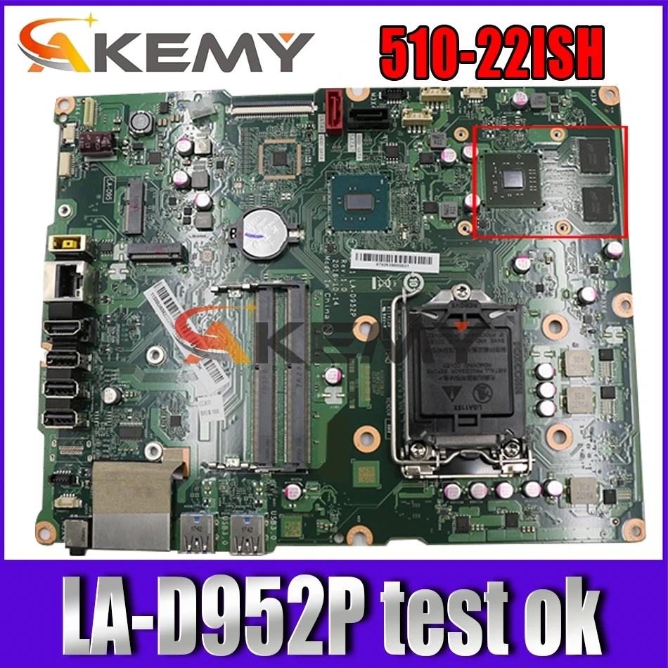 

Akemy for AIO 510-22ISH 510-23 S5250 LA-D952P 00UW363 System Board Fully Tested