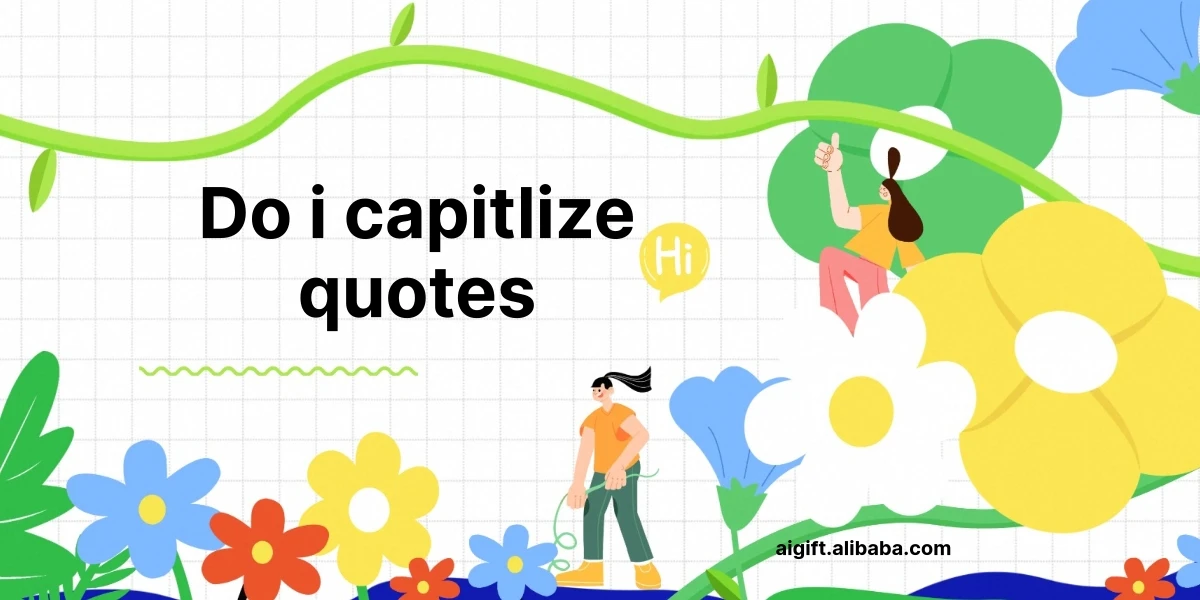 do i capitlize quotes