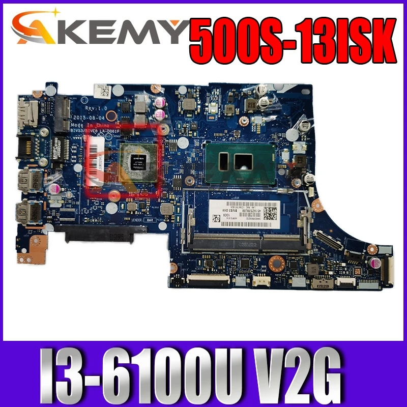 

Applicable to 500S-13ISK computer motherboard I3-6100U VGA(2G) number LA-D061P FRU 5B20K50520 5B20K50535 5B20K50519 5B20K50516