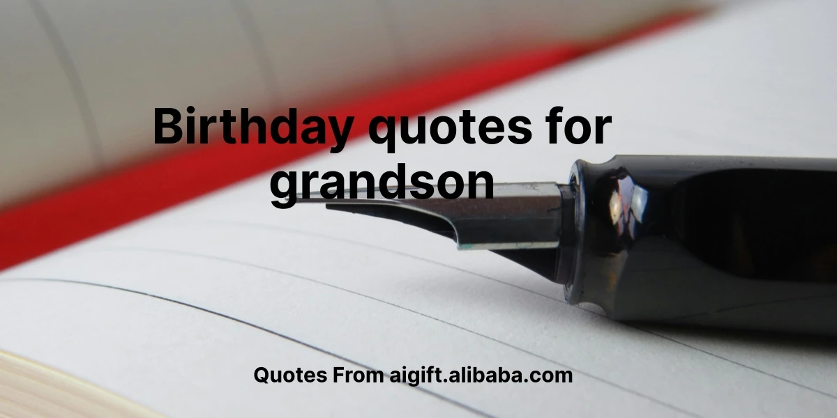 birthday quotes for grandson