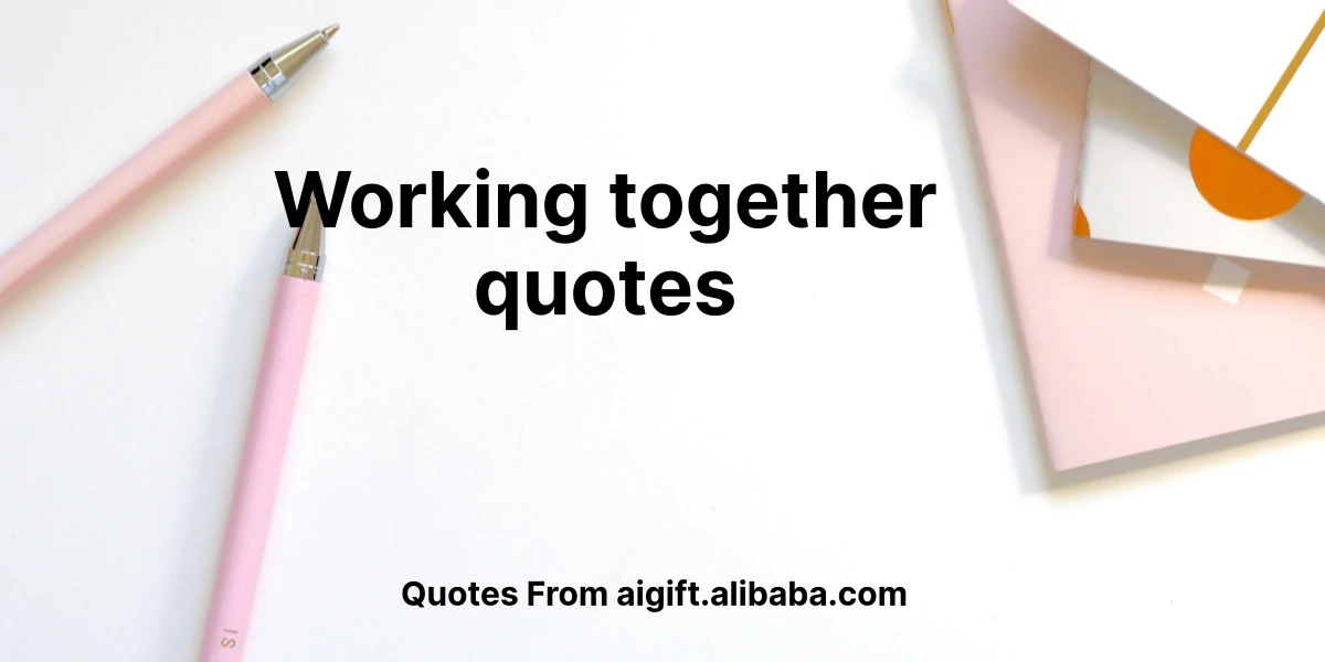 working together quotes