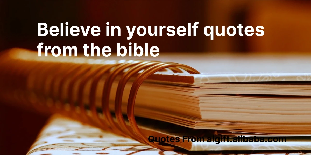 believe in yourself quotes from the bible