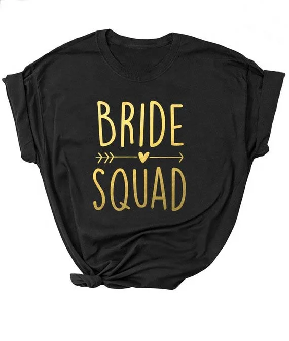 

Wholesale Black Woman T Shirt Bride Squad Arrow Heart T-Shirt Cotton Clothing Women Oversized Graphic Tshirt, Picture showed