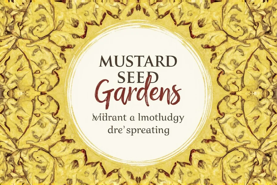mustard seed gardens