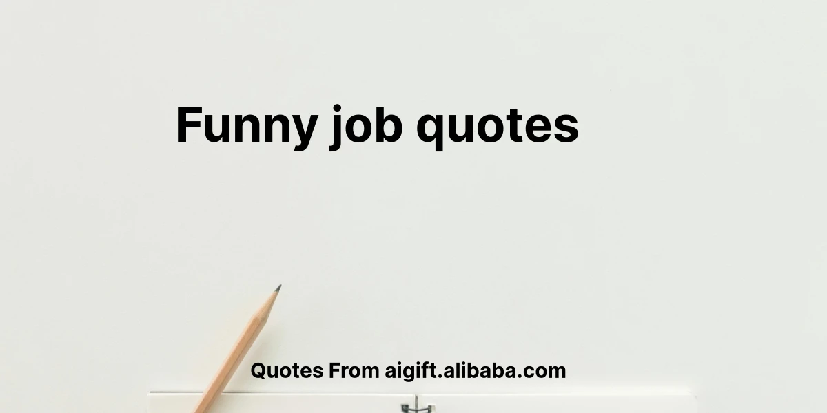 funny job quotes