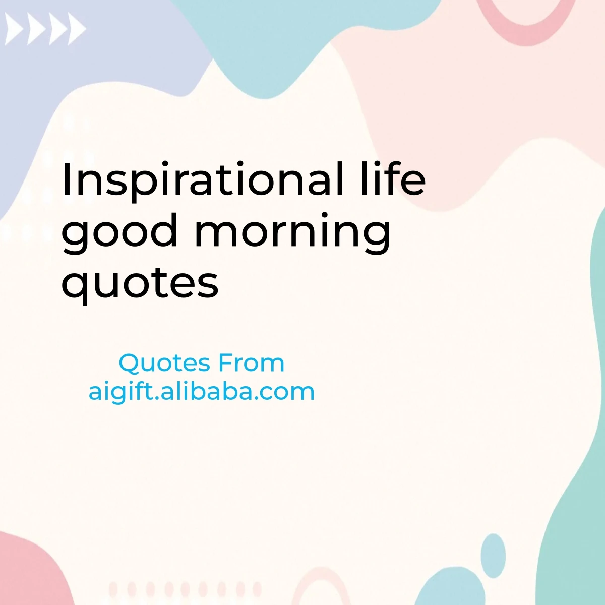 inspirational life good morning quotes