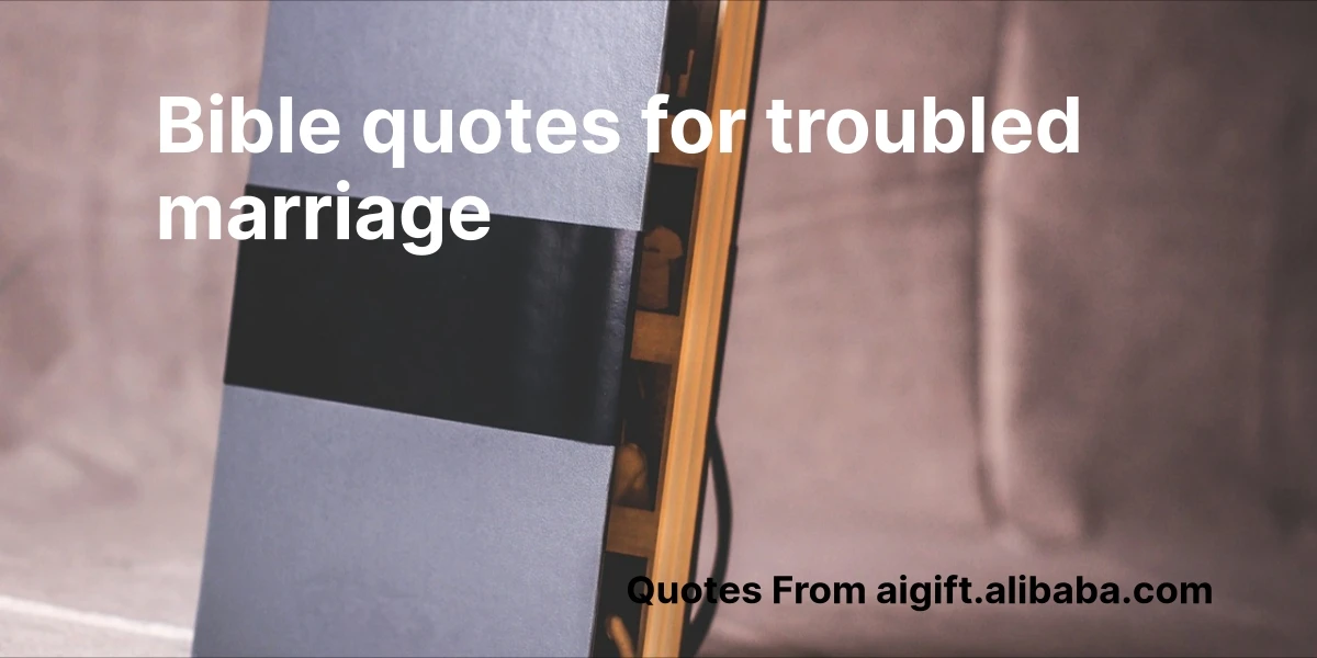 bible quotes for troubled marriage