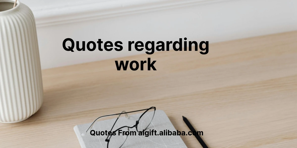 quotes regarding work