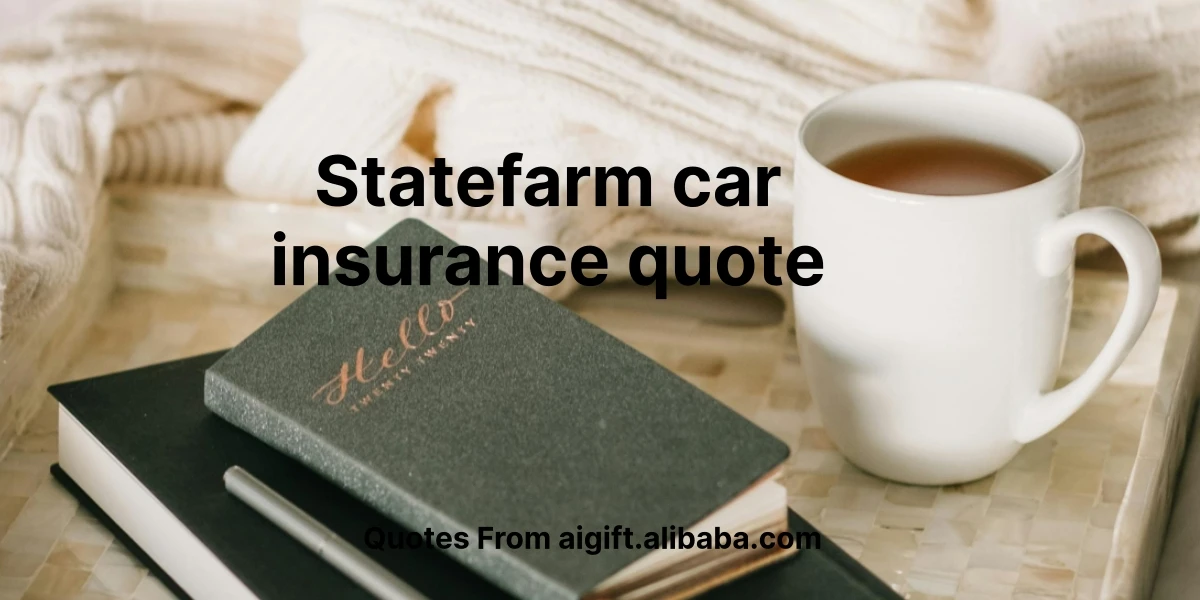 statefarm car insurance quote