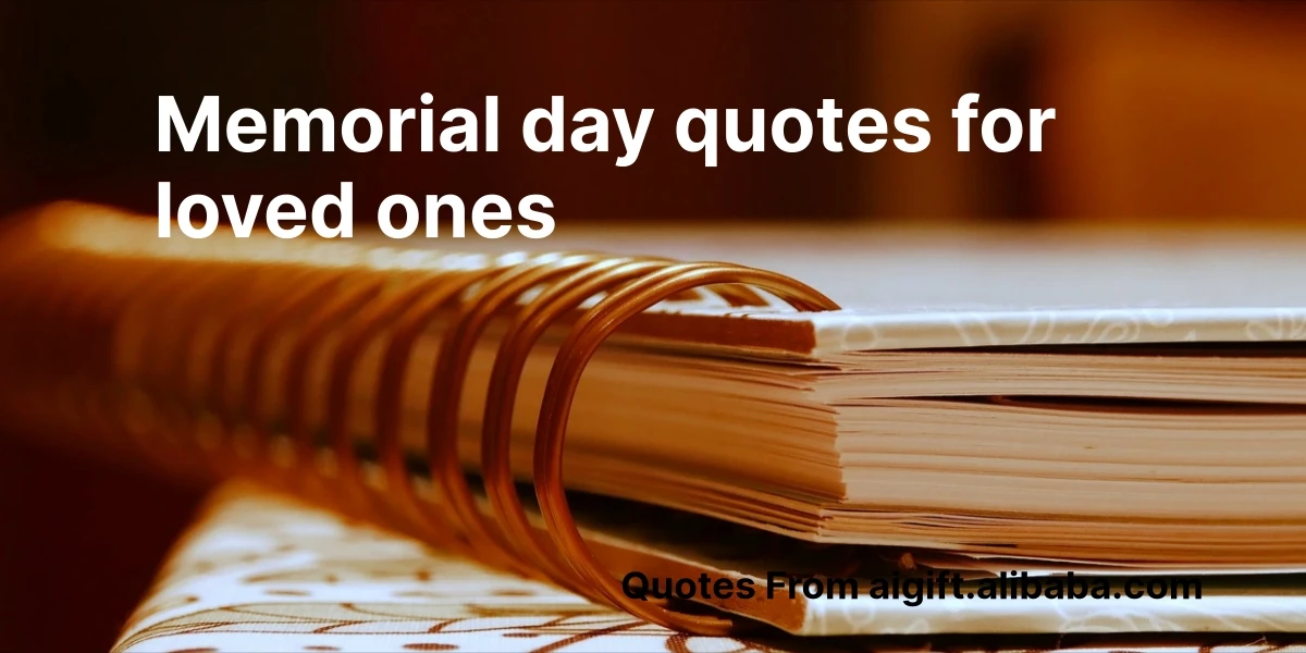 memorial day quotes for loved ones