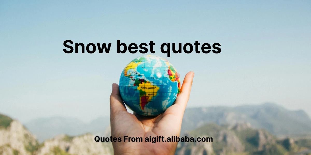 snow best quotes