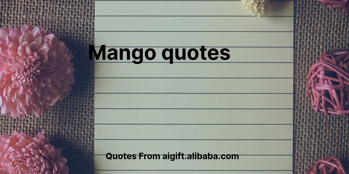 mango quotes