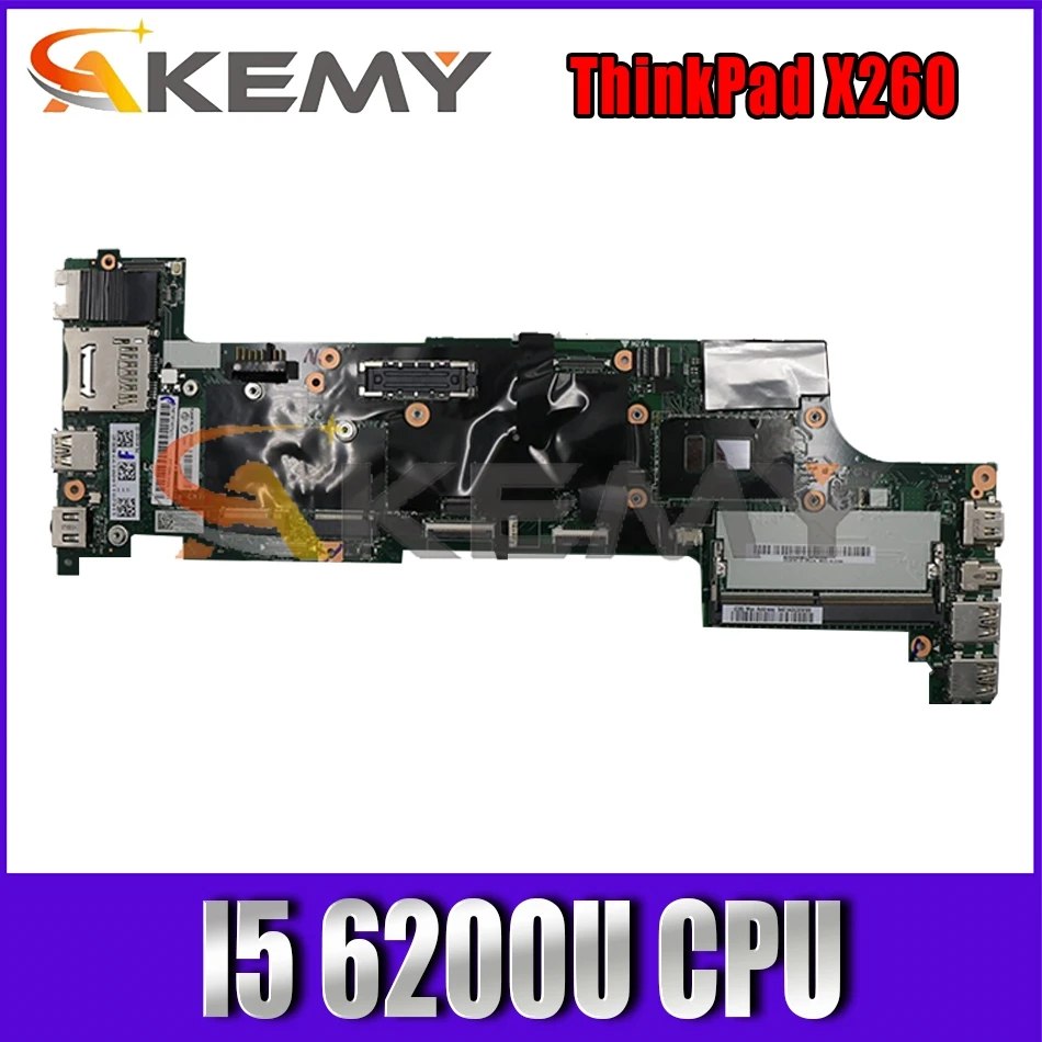 

Akemy BX260 NM-A531 For ThinkPad X260 Laptop Motherboard CPU I5 6200U 100% FRU 00UP191 00UP190 00UP204 01EN193