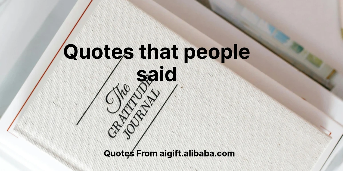 quotes that people said