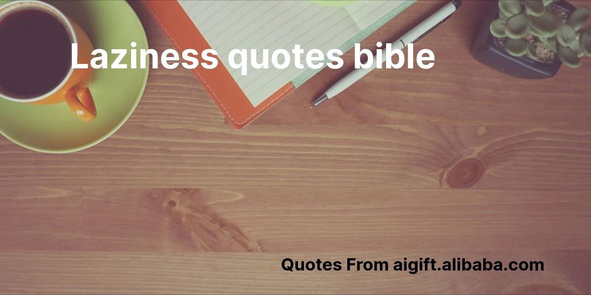 laziness quotes bible