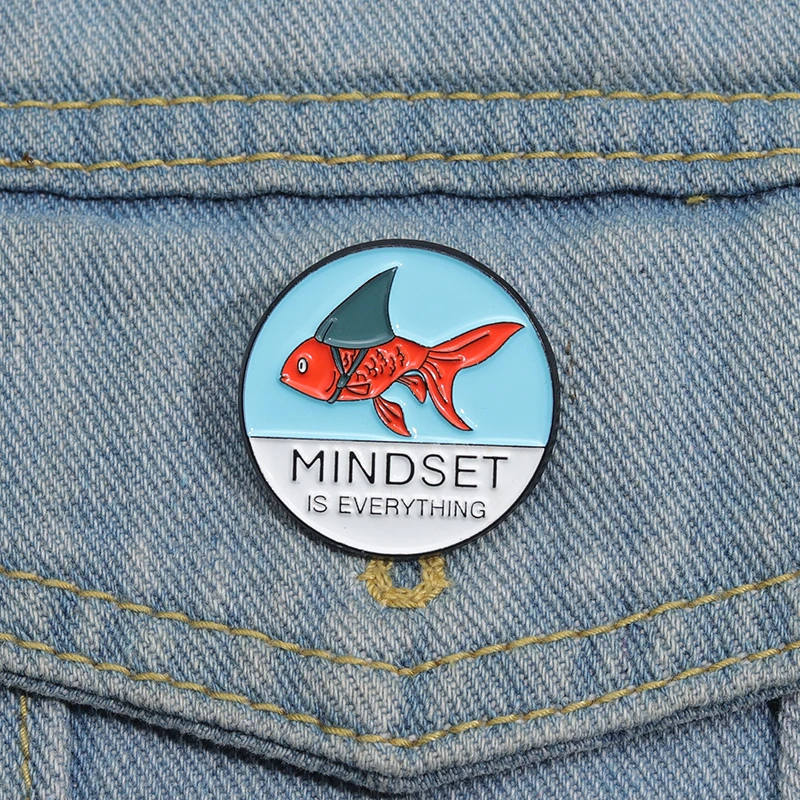 Goldfish Shark Enamel Pins Custom MINDSET IS EVERYTHING Brooches Lapel Badges Animal Jewelry Gift for Kids Friends