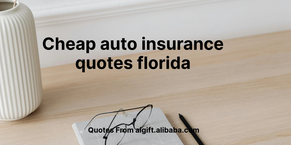 cheap auto insurance quotes florida