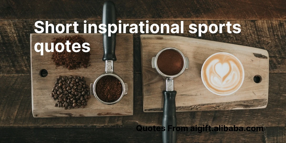 short inspirational sports quotes