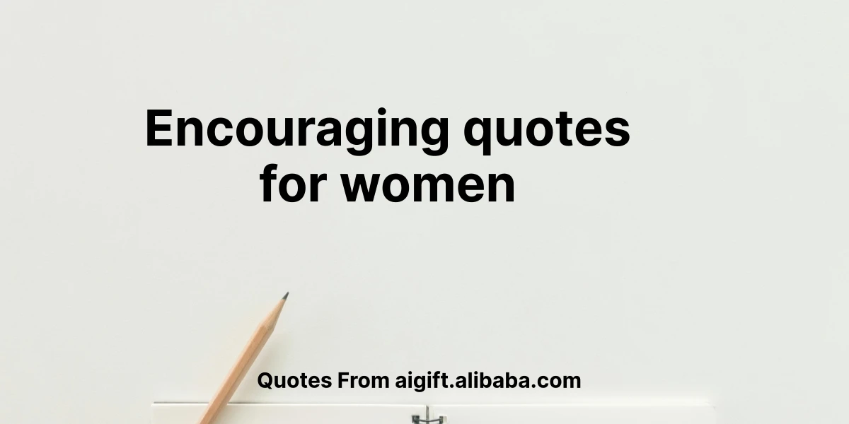 encouraging quotes for women