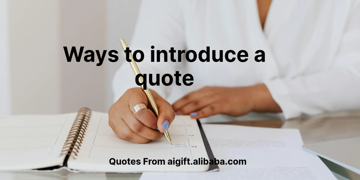 ways to introduce a quote