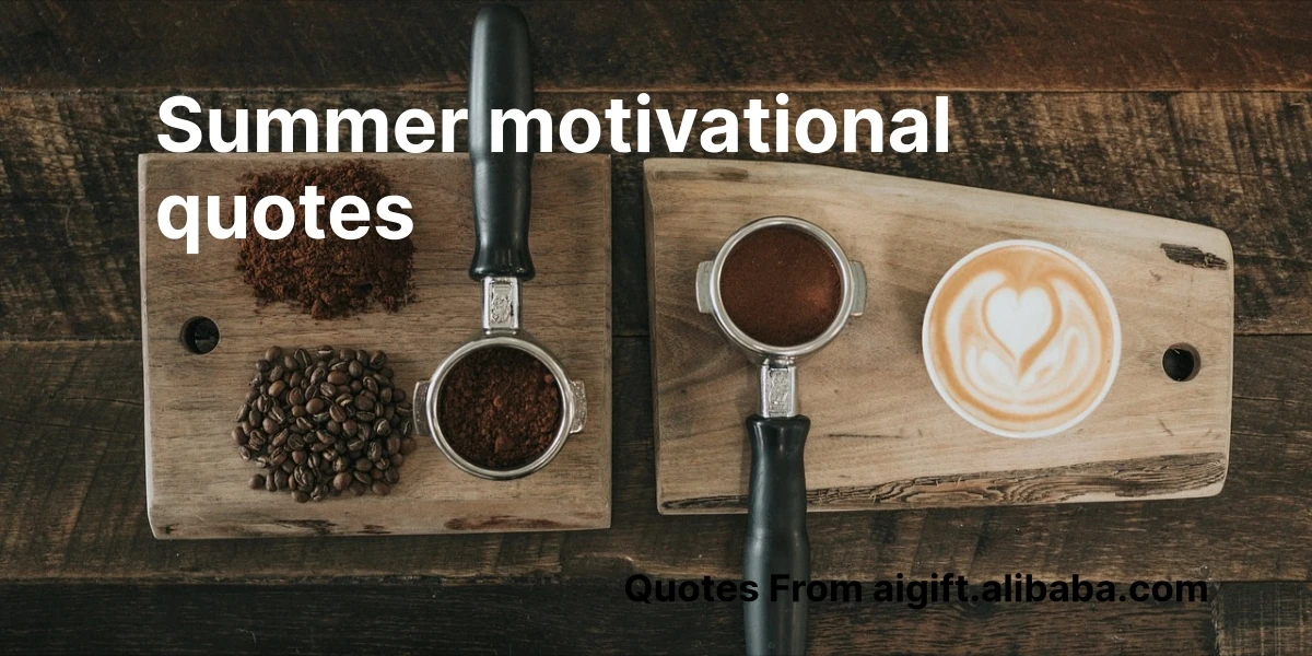 summer motivational quotes