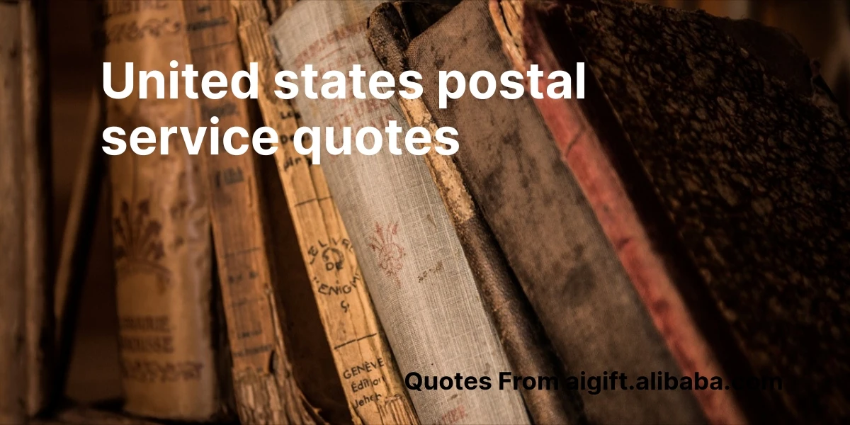 united states postal service quotes